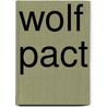 Wolf Pact by Melissa de la Cruz