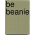 be Beanie