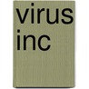 virus inc door Maike Wesa