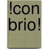 !Con Brio! door Maria C. Lucas Murillo