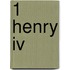 1 Henry Iv