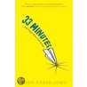 33 Minutes door Todd Hasak-Lowy