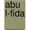Abu l-Fida door Jesse Russell