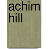 Achim Hill by Jesse Russell