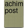 Achim Post door Jesse Russell