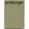Achtburger door Jesse Russell