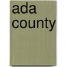 Ada County by Jesse Russell