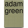 Adam Green door Jesse Russell