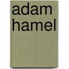 Adam Hamel by Jesse Russell