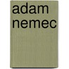 Adam Nemec by Jesse Russell