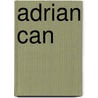 Adrian Can by Jesse Russell