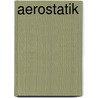 Aerostatik by Jesse Russell
