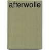 Afterwolle by Jesse Russell