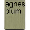 Agnes Plum door Jesse Russell