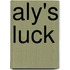Aly's Luck