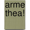Arme Thea! by Rudolph Stratz