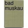 Bad Muskau by Jesse Russell