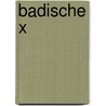 Badische X door Jesse Russell