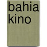 Bahia Kino door Jesse Russell