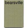 Bearsville door James Sell