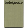Beteigeuze by Jesse Russell
