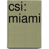 Csi: Miami by Klaus Hinrichsen