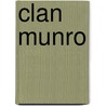 Clan Munro door Frederic P. Miller