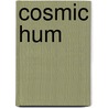Cosmic Hum door Jonathan Goldman