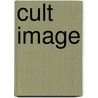 Cult Image door Frederic P. Miller