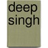 Deep Singh