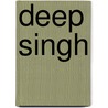 Deep Singh by Jesse Russell