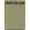 Delicieuse by Sherry Thomas
