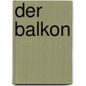 Der Balkon by Jens Tiedemann