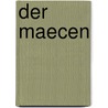 Der Maecen door Detlev Freiherr Von Liliencron