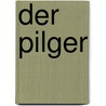 Der Pilger door Jesse Russell