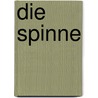 Die Spinne door Olen Steinhauer