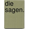 Die sagen. door Merlin