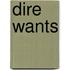 Dire Wants