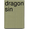 Dragon Sin by G.A. Aiken