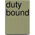Duty Bound