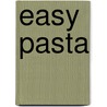 Easy Pasta door Academia Barilla