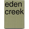 Eden Creek door Lisa Bingham