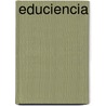 Educiencia by Guillermo Cerpa Cort S