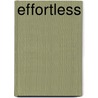 Effortless door S.C. Stephens