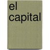 El Capital by Karl Marx