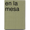 En la Mesa by Patricia Geis