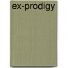 Ex-prodigy door Norbert Wiener