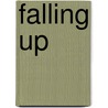 Falling Up by Thomas Holliday