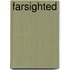 Farsighted