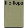 Flip-Flops by Publishing Group